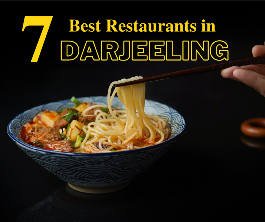 Best Restaurants in Darjeeling to try traditional foods near Mall road